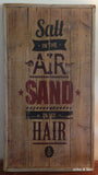 Salt in the Air Salt on my Hair  Reclaimed Wood Wall Art
